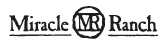 Miracle Ranch